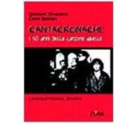 Libri Giovanni Straniero / Carlo Rovello - Cantacronache. I Cinquant'anni Della