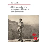 Libri Giovanni Tosi - Dicevano Che Ero Una Poco Di Buono. Lisetta Dal Cero (1918