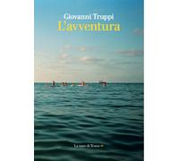 Libri Giovanni Truppi - L'avventura - 2021