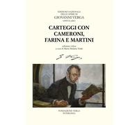 Libri Giovanni Verga - Carteggi Con Felice Cameroni, Salvatore Farina E Ferdinan