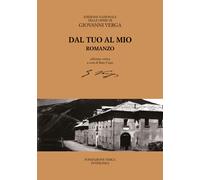 Libri Giovanni Verga - Dal tuo al mio - 2021