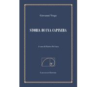 Libri Giovanni Verga - Storia Di Una Capinera. Ediz. Filologica E Annotata