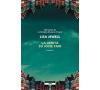 Libri Giovanni Zucca - La verità su Josie Fair - 2025 (I Neri)