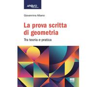 Libri Giovannina Albano - La Prova Scritta Di Geometria: Tra Teoria E Pratica