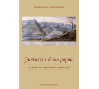 Libri Giselda Landi / Paolo Giabbani - Gaviserri E Il Suo Popolo. Storia Di Un T