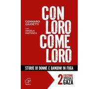 Libri Giudetti Gennaro / Angela Iantosca - Con Loro, Come Loro. Storie Di Donne