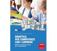 Didattica per competenze con i lapbook. Modelli e materiali da costruire per la scuola primaria