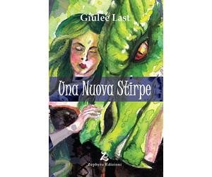 Libri Giulee Last - Una nuova stirpe - 2019 (Primavera)