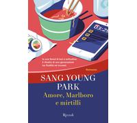 Libri Giulia Donati - Amore, Marlboro e mirtilli - 2024