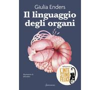 Libri Giulia Enders - Il Linguaggio Degli Organi