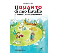 Libri Giulia Franco - Il guanto di mio fratello - 2021