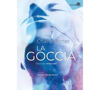 Libri Giulia Lenti - La goccia - 2026 (I libri dell'Iguana)
