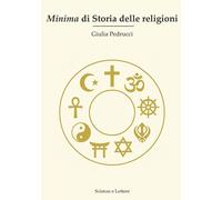 Libri Giulia Pedrucci - Minima Di Storia Delle Religioni