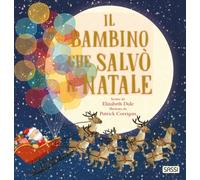 Libri Giulia Pesavento - Il bambino che salvò il Natale - 2025