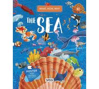 The sea. What, how, why. Con Poster - Pesavento Giulia