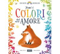 Libri Giulia Pesavento - Tutti i colori del mio amore - 2025