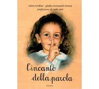 Libri Giulia Trovesi Cremaschi - L'incanto della parola - 2018
