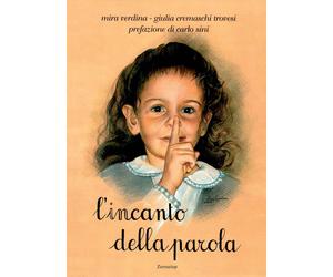 Libri Giulia Trovesi Cremaschi - L'incanto della parola - 2018
