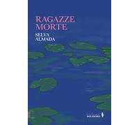 Libri Giulia Zavagna - Ragazze morte - 2025 (I selvaggi)