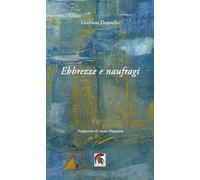 Libri Giuliana Donzello - Ebbrezze E Naufragi