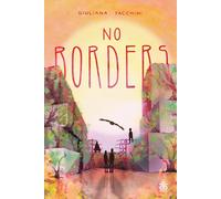 Libri Giuliana Facchini - No borders - 2023 (Zona franca)