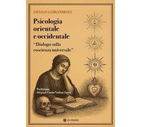 Libri Giuliana Ghiandelli - Psicologia Orientale E Occidentale