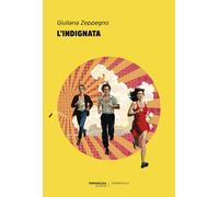 Libri Giuliana Zeppegno - L' Indignata