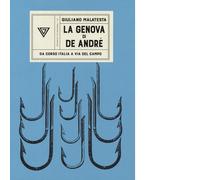 Libri Giuliano Malatesta - La Genova di De Andrè - 2019