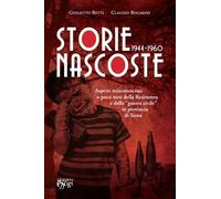 Libri Giulietto Betti / Claudio Biscarini - Storie Nascoste 19441960. Aspetti Mi