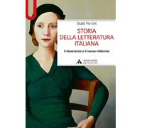 Libri Giulio Ferroni - Storia Della Letteratura Italiana. Il Novecento E Il Nuov
