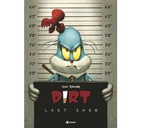 Libri Giulio Rincione - Dirt. Last Show