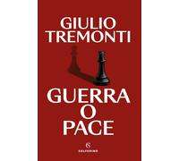 Libri Giulio Tremonti - Guerra O Pace
