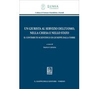 Libri Giurista Al Servizio Dell'uomo, Nella Chiesa E Nello Stato (Un)