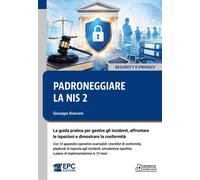 Libri Giuseppe Alverone - Padroneggiare La Nis 2. La Guida Pratica Per Gestire G