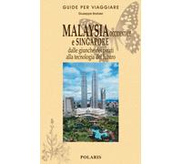 Libri Giuseppe Barbieri - Malaysia Occidentale E Singapore. Dalle Giunche Dei Pi