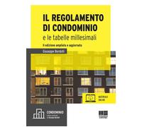 Libri Giuseppe Bordolli - Il Regolamento Di Condominio E Le Tabelle Millesimali