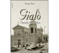 Libri Giuseppe Buceti - Gialo. I Misteri Del Peloro