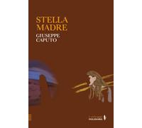 Libri Giuseppe Caputo - Stella Madre