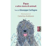 Giuseppe Carfagno - Paco E Altre Storie Di Animali