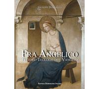 Libri Giuseppe Damigella - Fra Angelico, Pittore-Teologo Del Vangelo