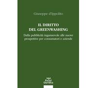 Libri Giuseppe D'Ippolito - Il Diritto Del Greenwashing. Dalla Pubblicita Ingann