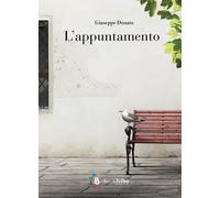 Libri Giuseppe Donato - L'appuntamento - 2023