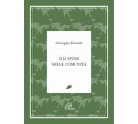 Libri Giuseppe Dossetti - Gli sposi nella comunità - 2023