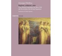 Libri Giuseppe Fidelibus - Ragione, Religione, Citta. Una Rilettura Filosofica D