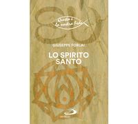 Libri Giuseppe Forlai - Lo Spirito Santo