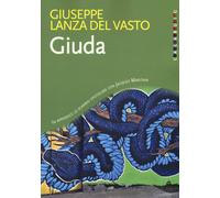 Lanza Del Vasto Giuseppe G. - Giuda