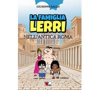 Libri Giuseppe Gallo - La Famiglia Lerri Nell'antica Roma