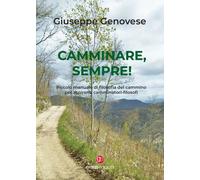 Libri Giuseppe Genovese - Camminare, Sempre Piccolo Manuale Di Filosofia Del Ca