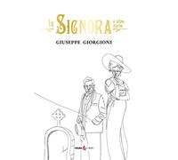 Libri Giuseppe Giorgioni - La signora e altre storie - 2022