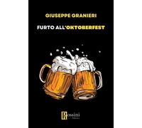Furto all’Oktoberfest: Vol. 1